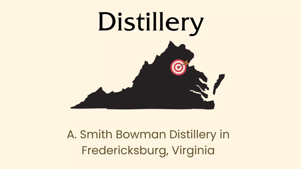 A. Smith Bowman Distillery location in Virginia map.