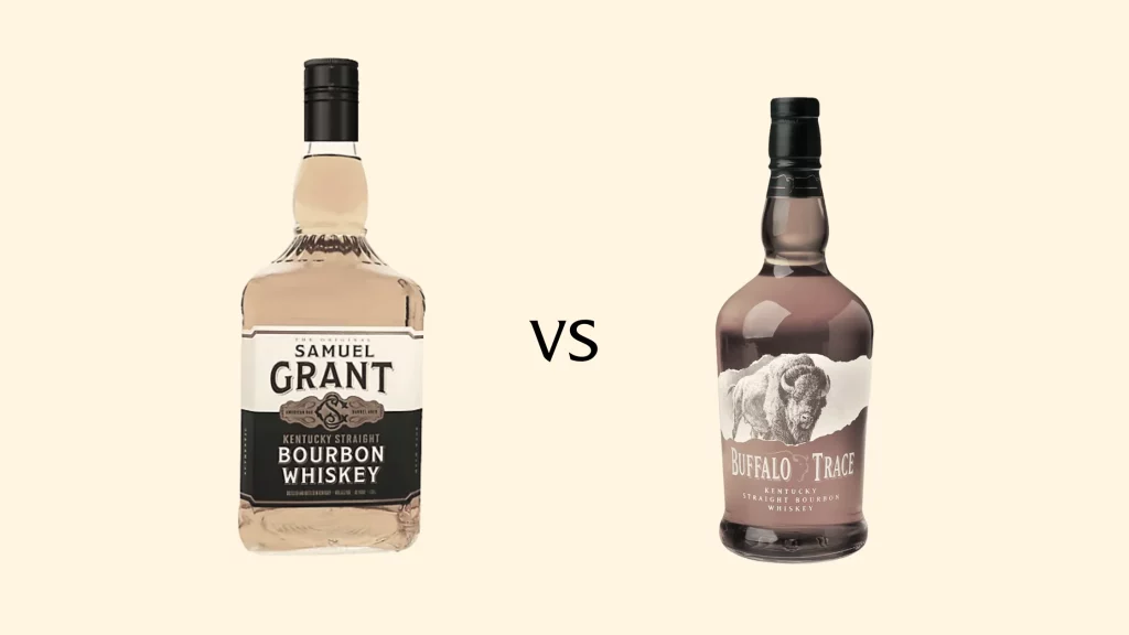 Samuel Grant vs Buffalo Trace whiskey comparison