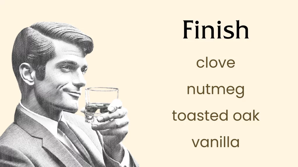 Man savoring whiskey flavors: clove, nutmeg, oak, vanilla.